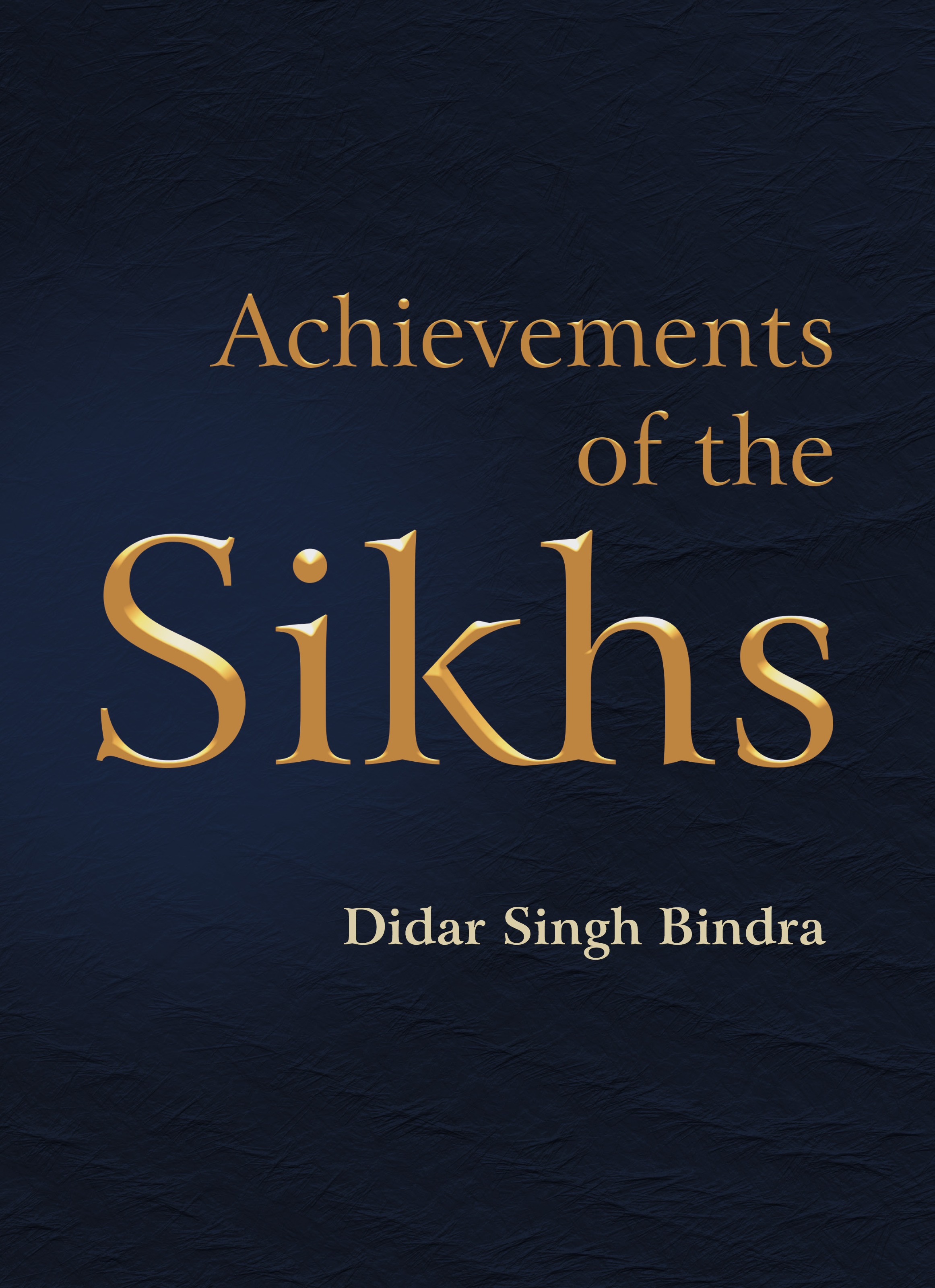 Achievements of the Sikhs (Hardback)