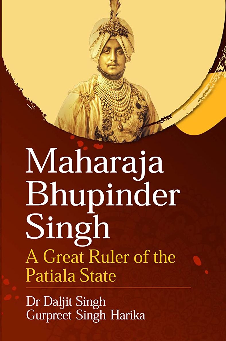 Maharaja Bhupinder Singh: A Great Ruler of Patiala State