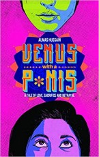 Venus with a P*nis: A Tale of Love, Sacrifice and Betraya