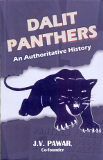 Dalit Panthers: An Authoritative History