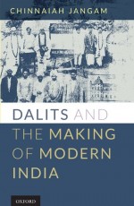 Dalits and the Making of Modern India Hardback 