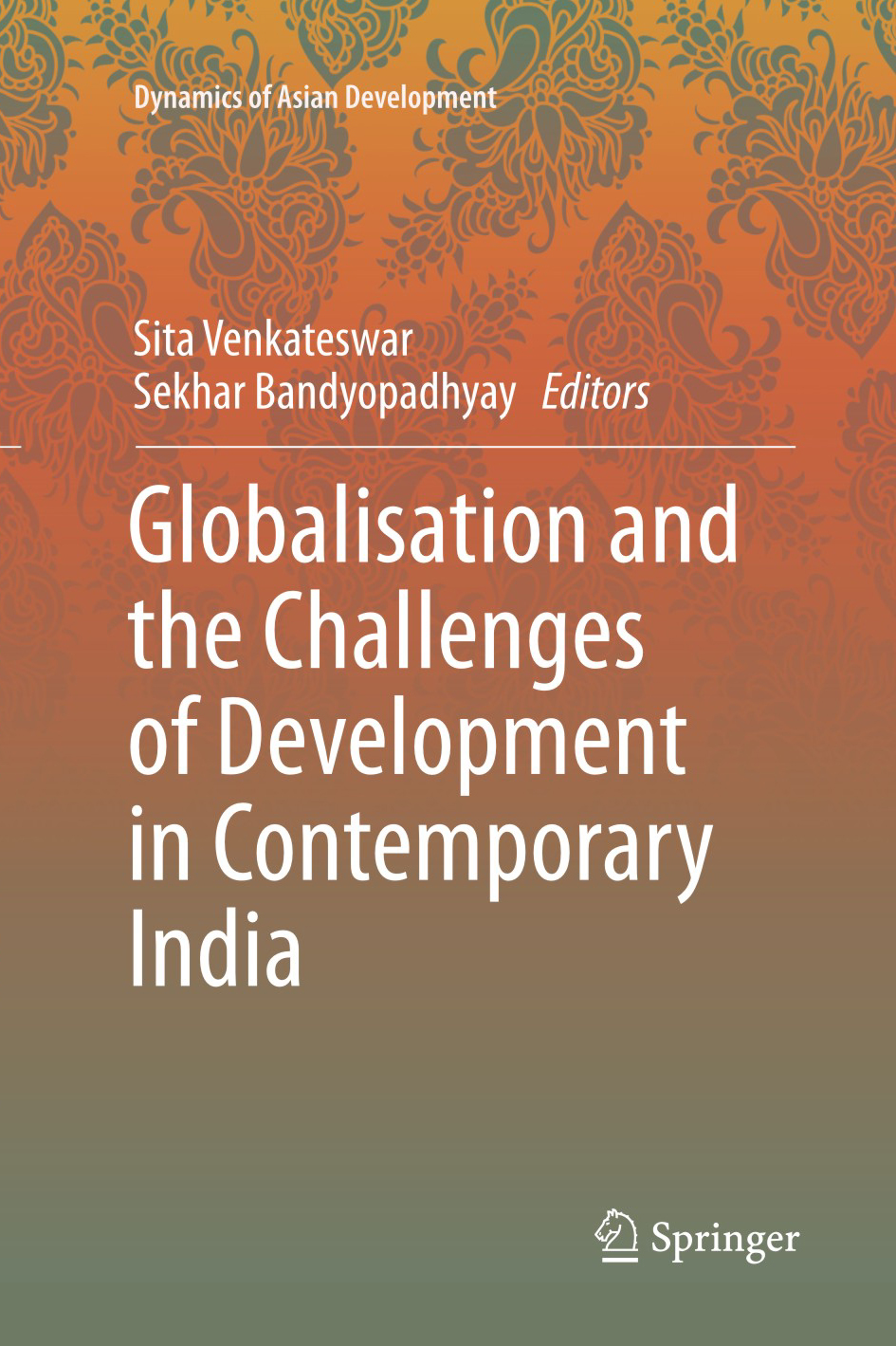 Globalisation and the Challenges of Development in Contemporary India