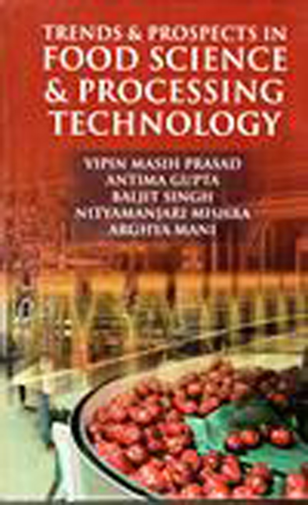 Trends and Prospects in Food Science and Processing Technology