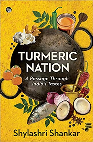 Turmeric Nation: A Passage Through India's Tastes (Paperback)