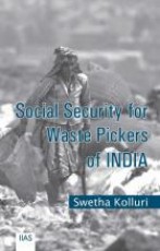 Social Security for Waste Pickers of India