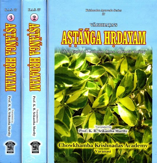 Vagbhata's Astanga Hrdayam (3 Volume Set) (Sanskrit and English) Hardback