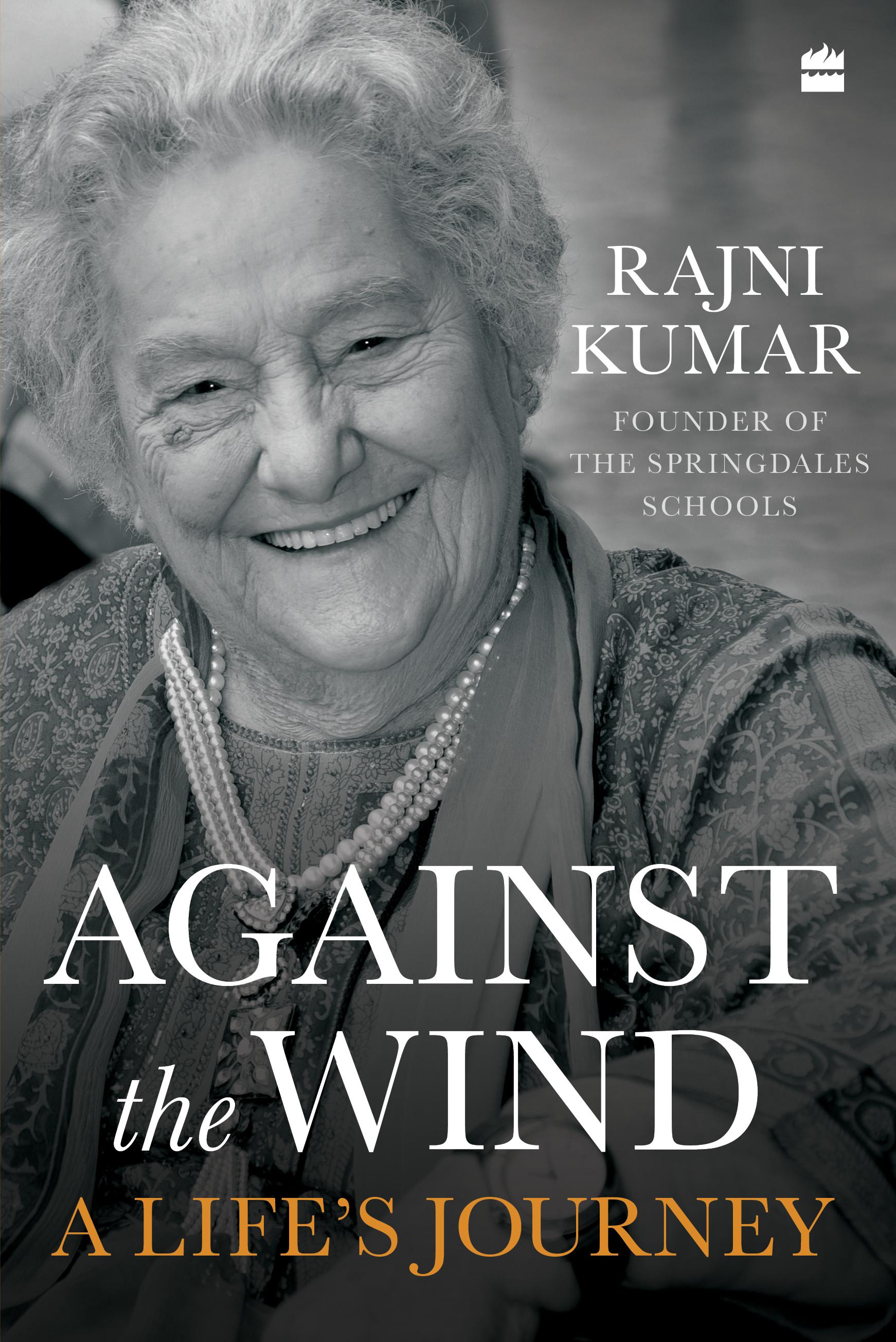 Against the Wind: A Life's Journey