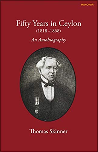 Fifty Years in Ceylon (1818-1868): An Autobiography (Hardback) Reprint
