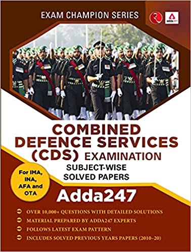 Combined Defence Services (CDS) Examination: Subject-Wise Solved Papers for IMA, INA, AFA and OTA (Exam Champion Series)