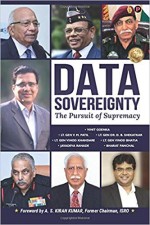 Data Sovereignty: The Pursuit of Supremacy