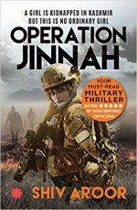 Operation Jinnah (A Girl is Kidnapped in Kashmir but this is no ordinary Girl) Your Most-read Military Thriller (Paperback )