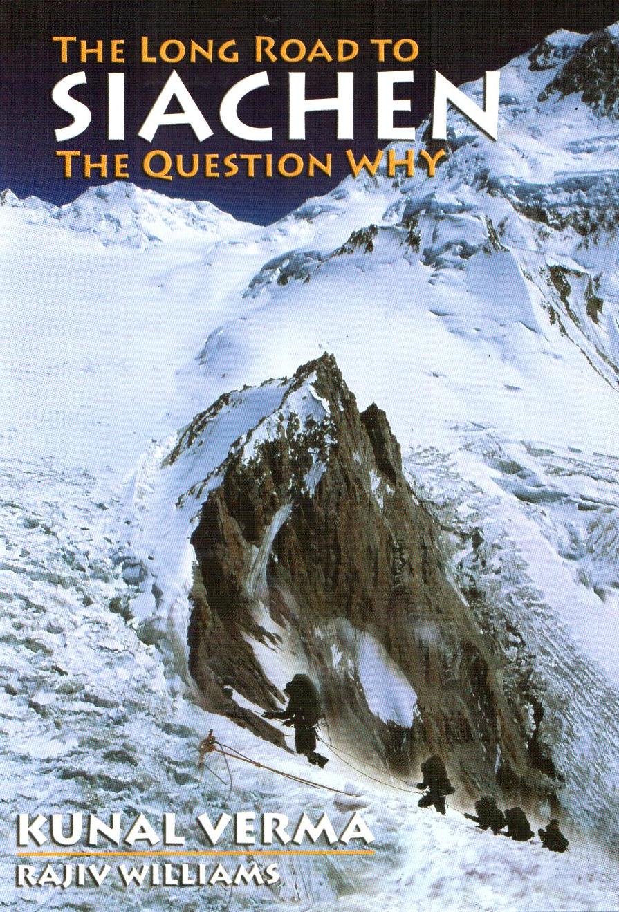 The Long Road To Siachen : The Question Why