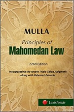 Mulla’s Principles of Mahomedan Law (22nd Edition)