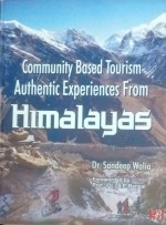 Community Based Tourism Authentic Experiences from HIMALAYAS