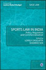 Sports Law in India: Policy,Regulation and Commercialization