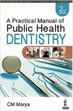 A Practical Manual of Public Health Dentistry
