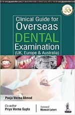 Clinical Guide for Overseas Dental Examination (UK, Europe & Australia)