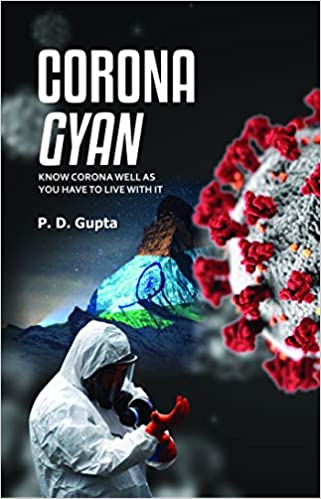 Corona Gyan: Know Corona well as you have to live with it (Paperback)
