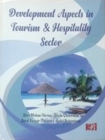 Development Aspects in Tourism and Hospitality Sector (Bhikaji Cama Subharti Institute of Hotel Management)