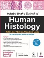 Inderbir Singh’s Textbook of Human Histology with Colour Atlas and Practical Guide (9th Edition)