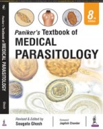 Paniker's Textbook of Medical Parasitology (8th Edition)