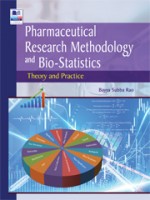 Pharmaceutical Research Methodology and Bio-Statistics: Theory and Practice