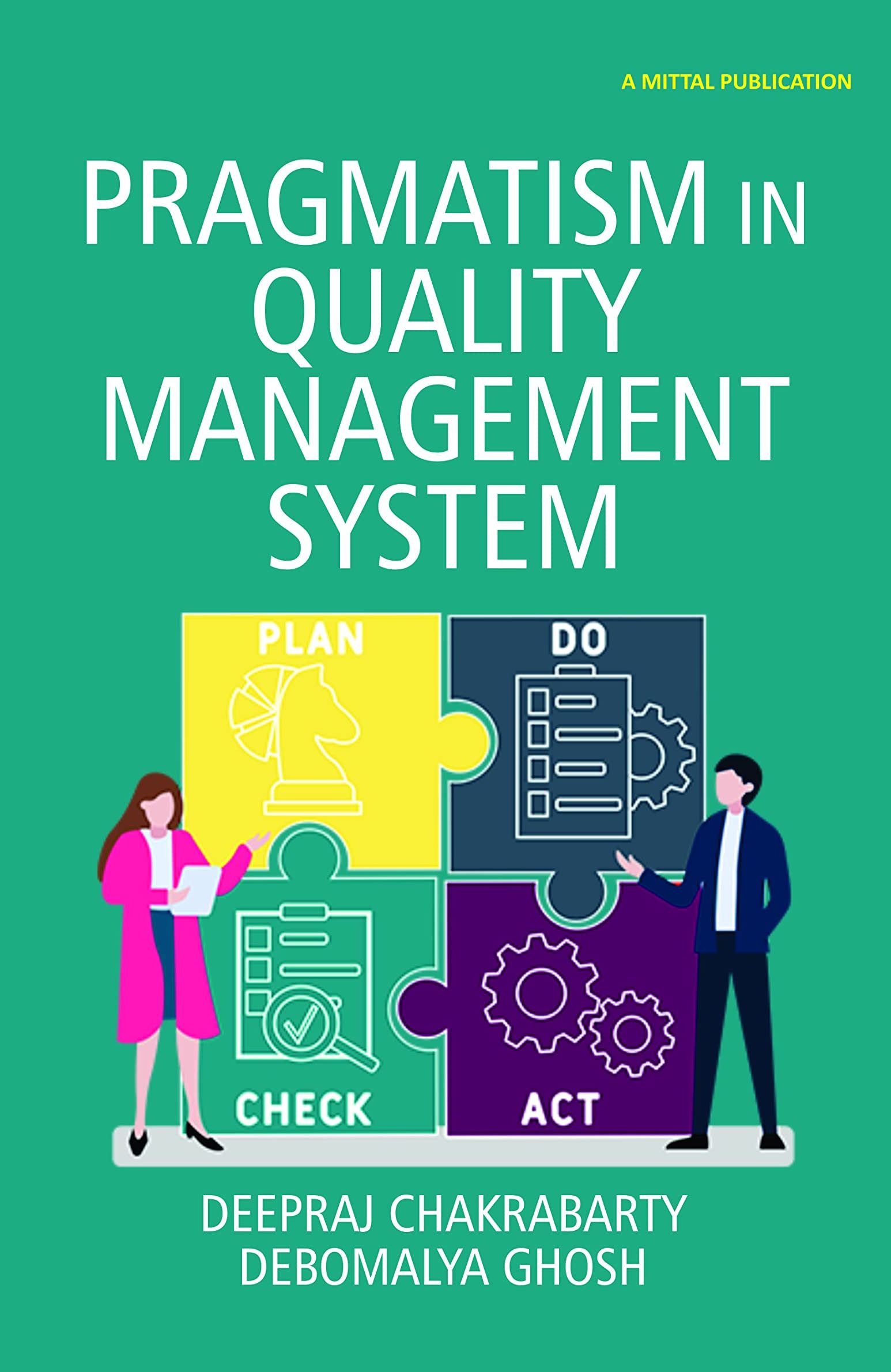 Pragmatism in Quality Management System