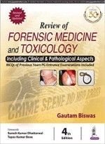 Review of Forensic Medicine and Toxicology including Clinical and Pathological Aspects