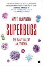 Superbugs: The Race to Stop an Epidemic