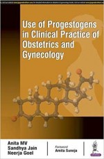 Use of Progestogens in Clinical Practice of Obstetrics and Gynecology