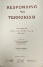 Responding to Terrorism: Dilemmas of Democratic & Developing Societies (National Seminar November 2002) Paperback 