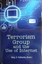Terrorism Group and the use of Internet 