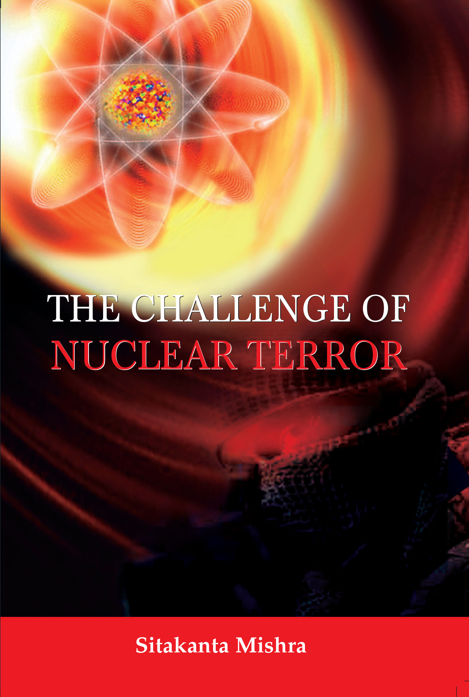 The Challenge of Nuclear Terror (Paperback)