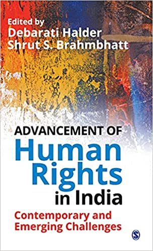 Advancement of Human Rights in India: Contemporary and Emerging Challenges (Hardback)