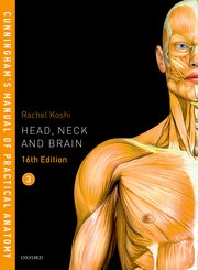Cunningham's Manual of Practical Anatomy: Vol. 3: Head, Neck and Brain (16th Edition)