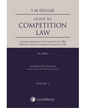 Guide to Competition Law (Containing commentary on the Competition Act, 2002 MRTP Act, 1969 & the Consumer Protection Act, 1986) (2 Vols.)